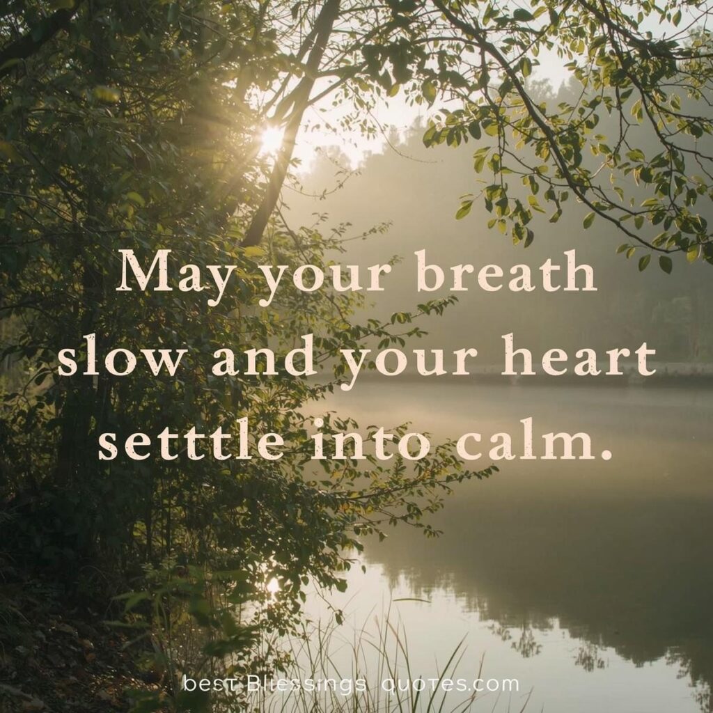 Peaceful Wednesday blessing for African American encouragement: May your breath slow and your heart settle into calm &ndash; bestblessingsquotes.com&rdquo;
