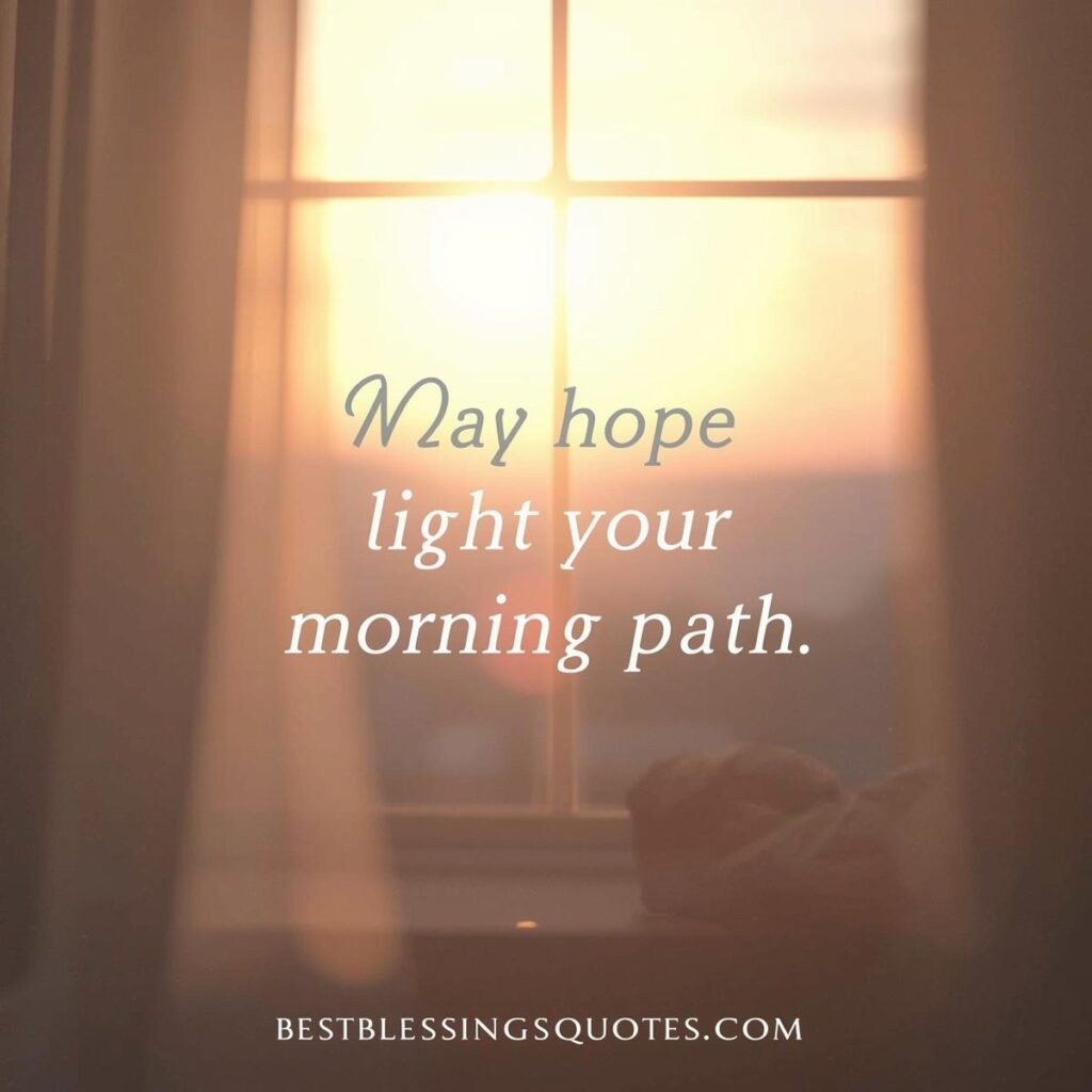 A soft morning Valentine image with a hopeful blessing for a peaceful start