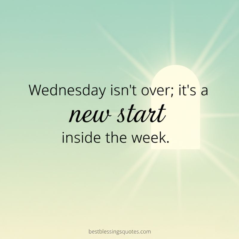 Wednesday inspirational quotes for midweek reset, fresh start, and motivation