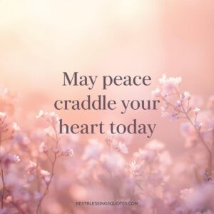 A gentle Valentine blessing image sharing peace and calm for the heart Valentine Day Wishes for Everyone