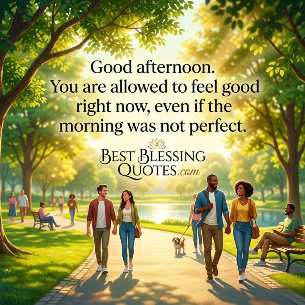 Short inspirational afternoon message with a relaxing park view