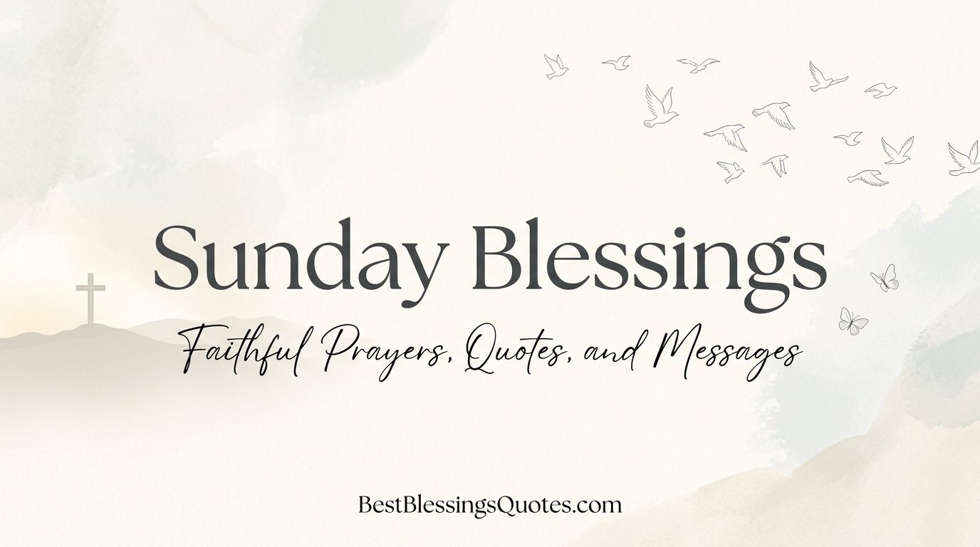 Sunday blessings featured image with faithful prayers, inspirational quotes, and peaceful Christian messages